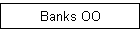 Banks OO